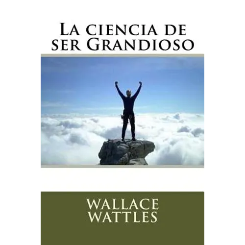 La ciencia de ser Grandioso - Paperback