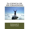 La ciencia de ser Grandioso - Paperback