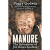 Manure: The Adventures of Jim Brown Godwin - Paperback