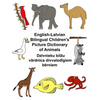 English-Latvian Bilingual Children's Picture Dictionary of Animals - Paperback