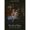 The Life of Mary As Seen By the Mystics - Hardcover