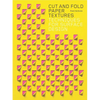 Cut and Fold Techniques for Promotional Materials - Paperback