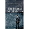 The Science of Likability: 27 Studies to Master Charisma, Attract Friends, Captivate People, and Take Advantage of Human Psychology - Paperback