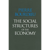 The Social Structures of the Economy - Hardcover