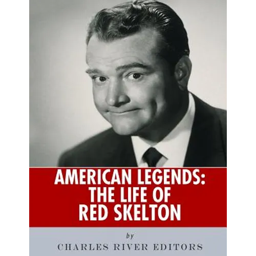 American Legends: The Life of Red Skelton - Paperback