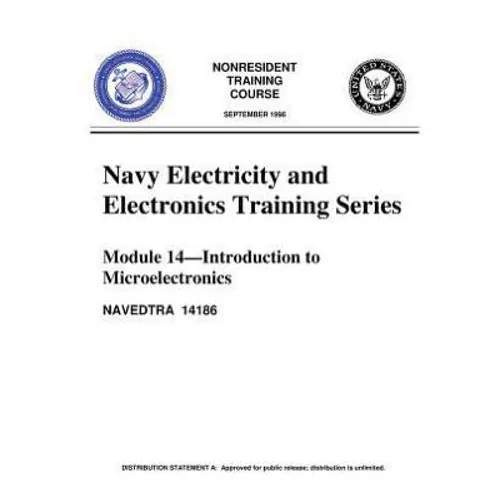 The Navy Electricity and Electronics Training Series: Module 14, by United S.Navy: Introduction To Microelectronics - Paperback