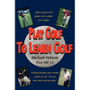 Play Golf to Learn Golf - Paperback