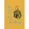 The Pictorial Guide to Modern Home Knitting - Paperback