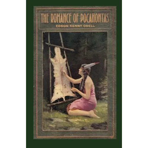 The Romance of Pocahontas - Paperback