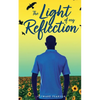 The Light of My Reflection - Paperback