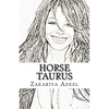 Horse Taurus: The Combined Astrology Series - Paperback