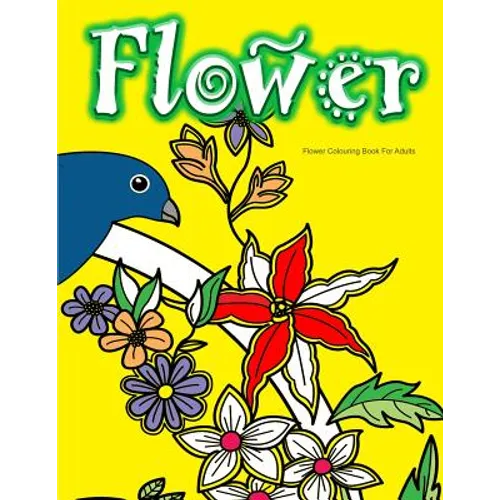 Flower Colouring Book For Adults - Paperback