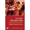 La casa de Bernarda Alba: Drama de mujeres en los pueblos de España - Paperback