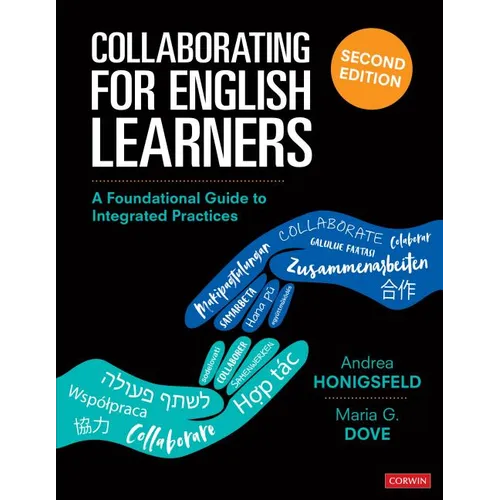Collaborating for English Learners: A Foundational Guide to Integrated Practices - Paperback
