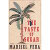 The Taste of Sugar - Hardcover