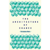 The Architecture of Chance - Paperback