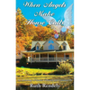 When Angels Make House Calls - Paperback