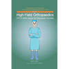 High-Yield Orthopaedics: OITE & ABOS Review for Orthopaedic Providers - Paperback