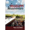 Mississippi Misadventure - Paperback