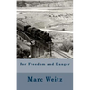 For Freedom and Danger - Paperback