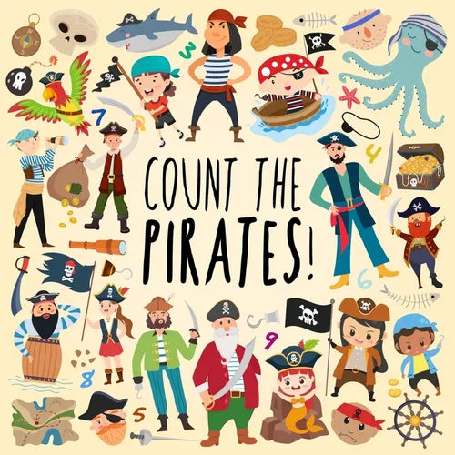 Count the Pirates!: A Fun Picture Puzzle Book for 3-5 Year Olds - Paperback