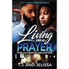 Living On A Prayer: The Ultimate Sacrifice - Paperback