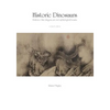 Historic Dinosaurs: Evidence that dragons are not mythological beasts - Paperback