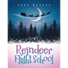 Reindeer Flight School - Paperback