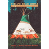 Yellow Bear Lodge - Paperback