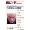 A Star Trek: The Next Generation: Time #8: A Time to Heal - Paperback