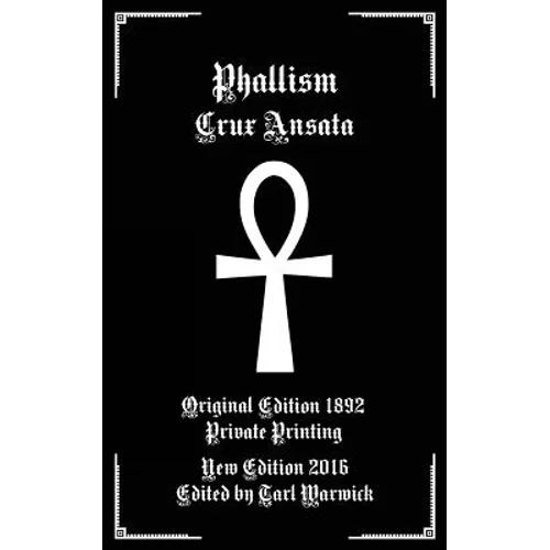 Phallism: Crux Ansata - Paperback