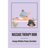 Massage Therapy Book: Average, Definition, Purpose, Description: Neuromuscular Therapy Techniques - Paperback