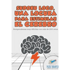 Sudoku Loco, una locura para estimular el cerebro Rompecabezas muy difíciles con más de 200 retos - Paperback