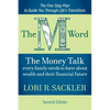 The M Word: The Money Talk Every Family Needs to Have About Wealth and Their Financial Future - SECOND EDITION - Paperback