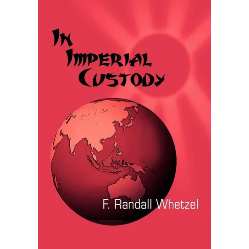 In Imperial Custody - Hardcover