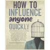 How to Influence Anyone Quickly: Develop Instant Influence, Improve your Charisma and Discover the Secrets of Dark Psychology and Manipulation. Learn - Paperback