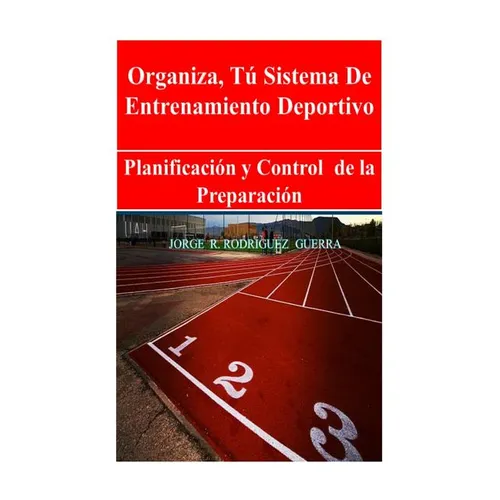 Sistema de Entrenamiento Deportivo: Planificación Y Control de la Preparación - Paperback