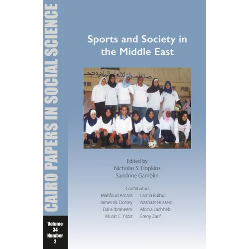 Sports and Society in the Middle East: Cairo Papers in Social Science Vol. 34, No. 2 - Paperback