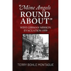 Mine Angels Round About: West German Mission Evacuation 1939 - Paperback
