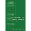 Scottish Gaelic and its European Cousins - Paperback