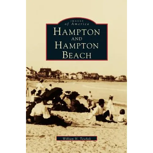 Hampton & Hampton Beach - Hardcover
