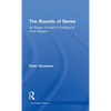 The Bounds of Sense: An Essay on Kant's Critique of Pure Reason - Hardcover