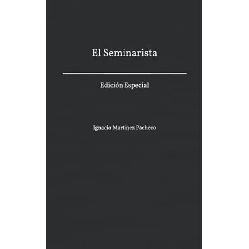 El Seminarista: Edición Especial - Paperback