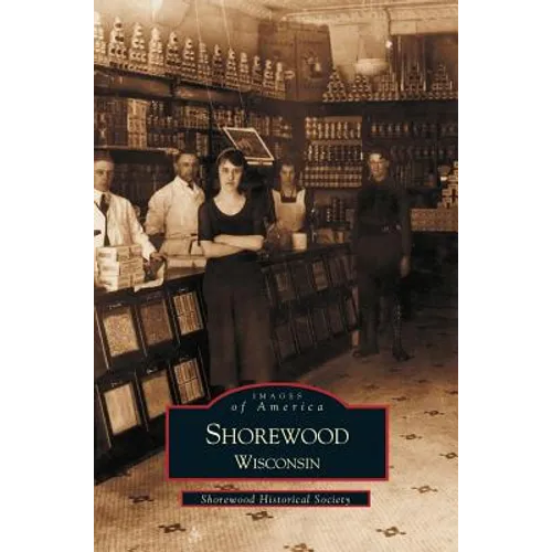 Shorewood, Wisconsin - Hardcover