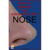 How to survive the cold with a big nose - Paperback