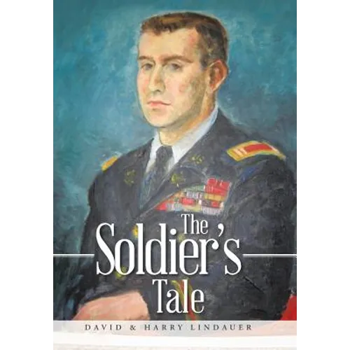 The Soldier's Tale - Hardcover