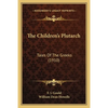 The Children's Plutarch: Tales Of The Greeks (1910) - Paperback