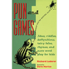 Pun and Games: Jokes, Riddles, Daffynitions, Tairy Fales, Rhymes, and More Word Play for Kids - Paperback