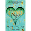 I Am Who God Says I Am - Paperback