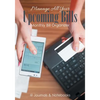 Manage All Your Upcoming Bills. Monthly Bill Organizer - Paperback